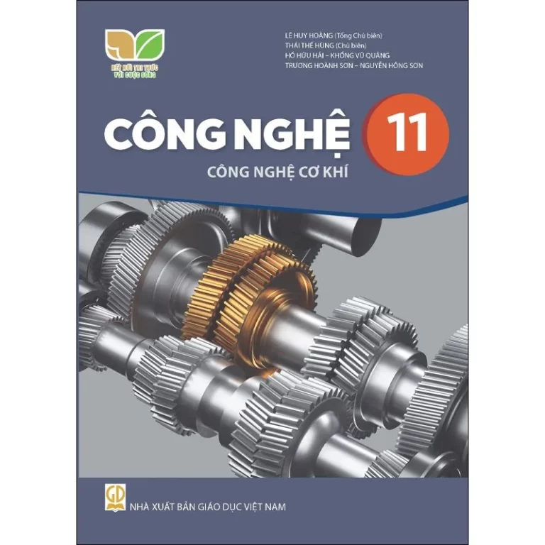 CÔNG NGHỆ 11: CÔNG NGHỆ CƠ KHÍ